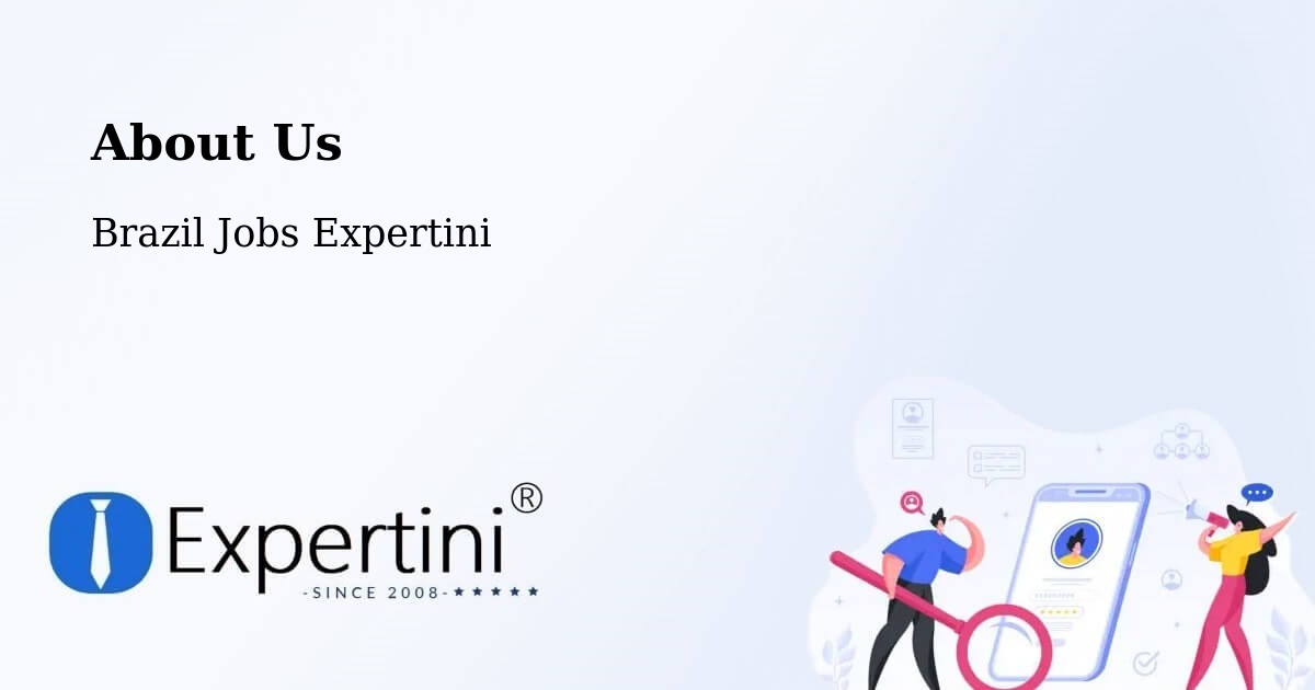 About Expertini Recruitment Platform  – Sete Lagoas - Sete Lagoas, Brazil Jobs Expertini