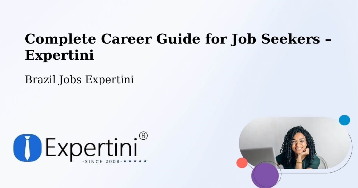 Career Guide for Job Seekers – Sete Lagoas - Sete Lagoas, Brazil Jobs Expertini