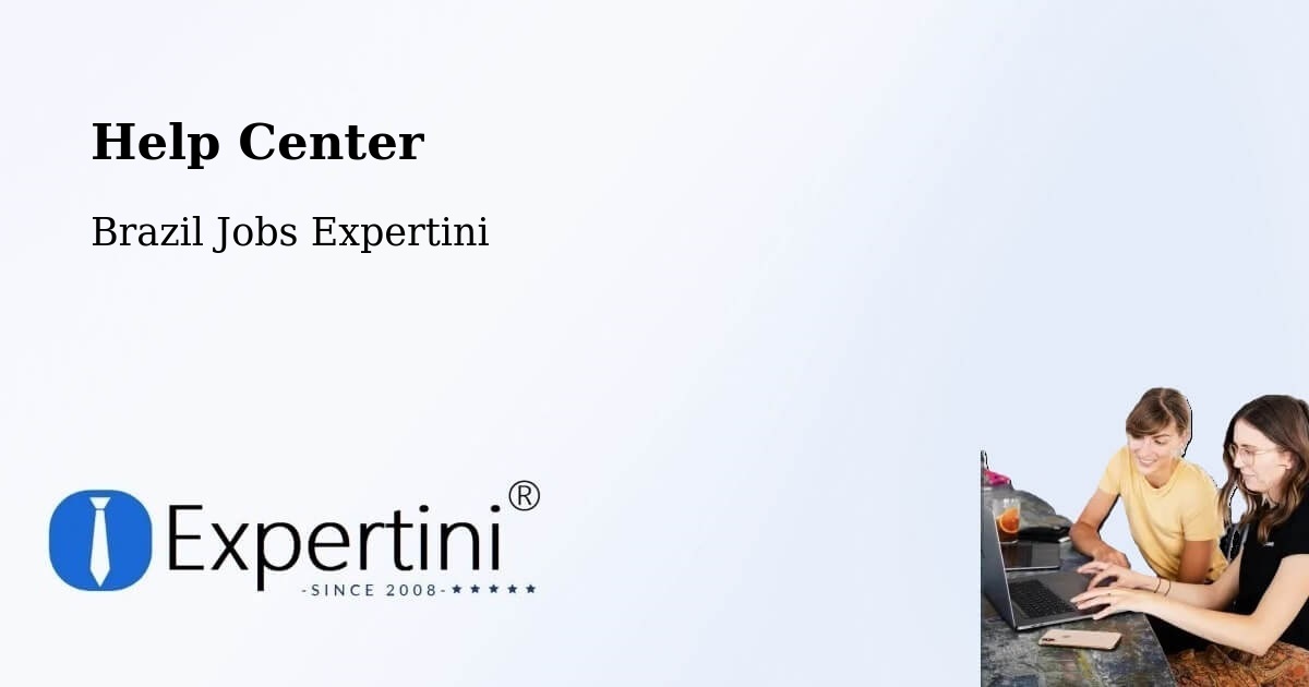 Help Center – Sete Lagoas - Brazil Jobs Expertini